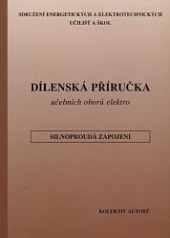 Dílenská příručka učebních oborů elektro - Silnoproudé rozvody