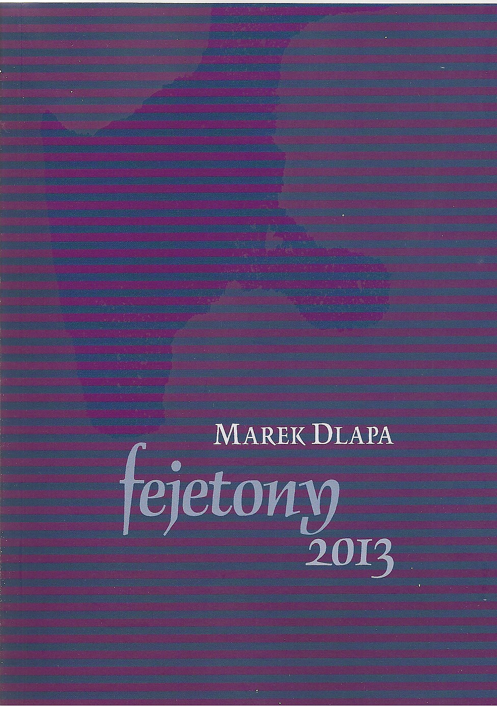 Fejetony - 2013