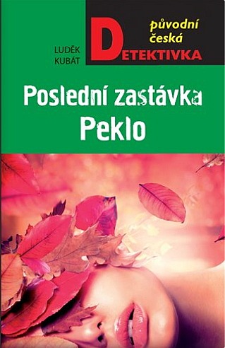 Poslední zastávka Peklo