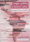 Lengua y política en América Latina : perspectivas actuales