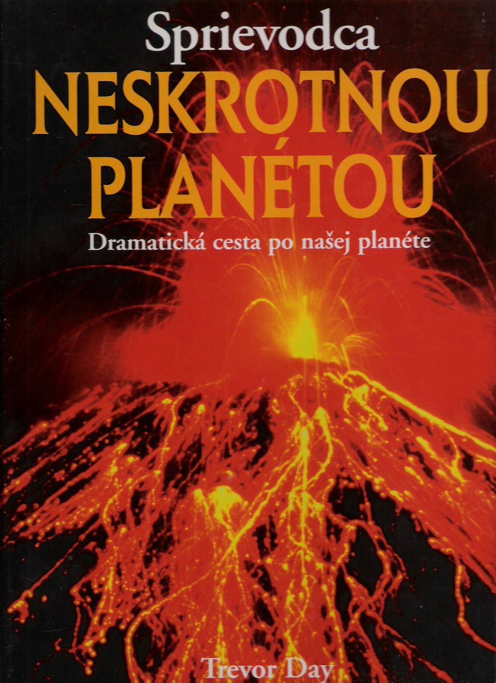 Sprievodca neskrotnou planétou