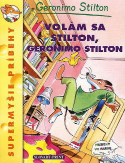 Volám sa Stilton, Geronimo Stilton