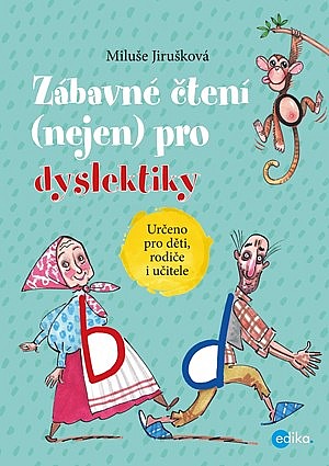 Zábavné čtení (nejen) pro dyslektiky