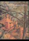 Cézanne vlastní rukou: kresby, obrazy, spisy