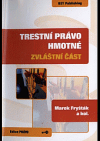 Trestní právo hmotné - zvláštní část