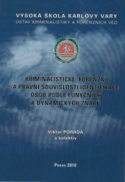 Kriminalistické, forenzní a právní souvislosti identifikace osob podle funkčních a dynamických znaků