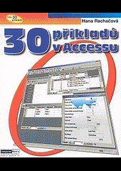 Příklady v programu Microsoft Access