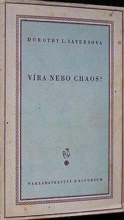 Víra nebo chaos?