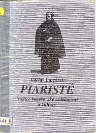 Piaristé: tradice benešovské vzdělanosti a kultury