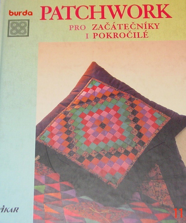 Patchwork pro začátečníky i pokročilé