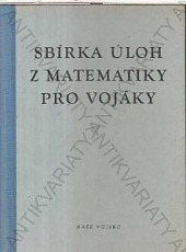 Sbírka úloh z matematiky pro vojáky