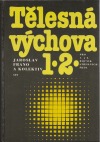 Tělesná výchova pro 1. a 2. ročník středních škol