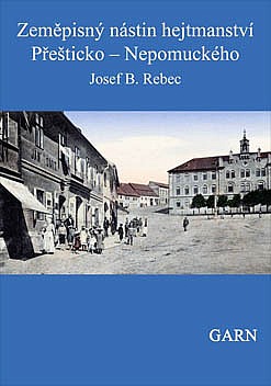 Zeměpisný nástin hejtmanství Přešticko – Nepomuckého