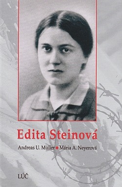 Edita Steinová: Život neobyčajnej ženy