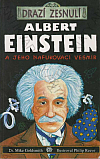 Albert Einstein a jeho nafukovací vesmír