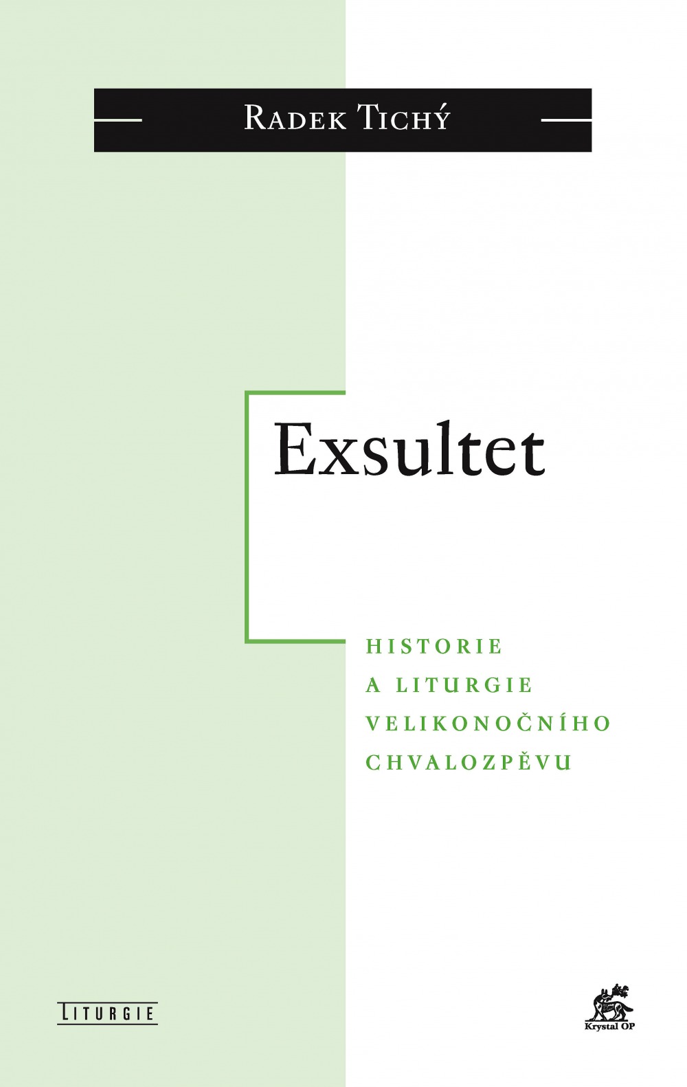 Exsultet - Historie a liturgie velikonočního chvalozpěvu