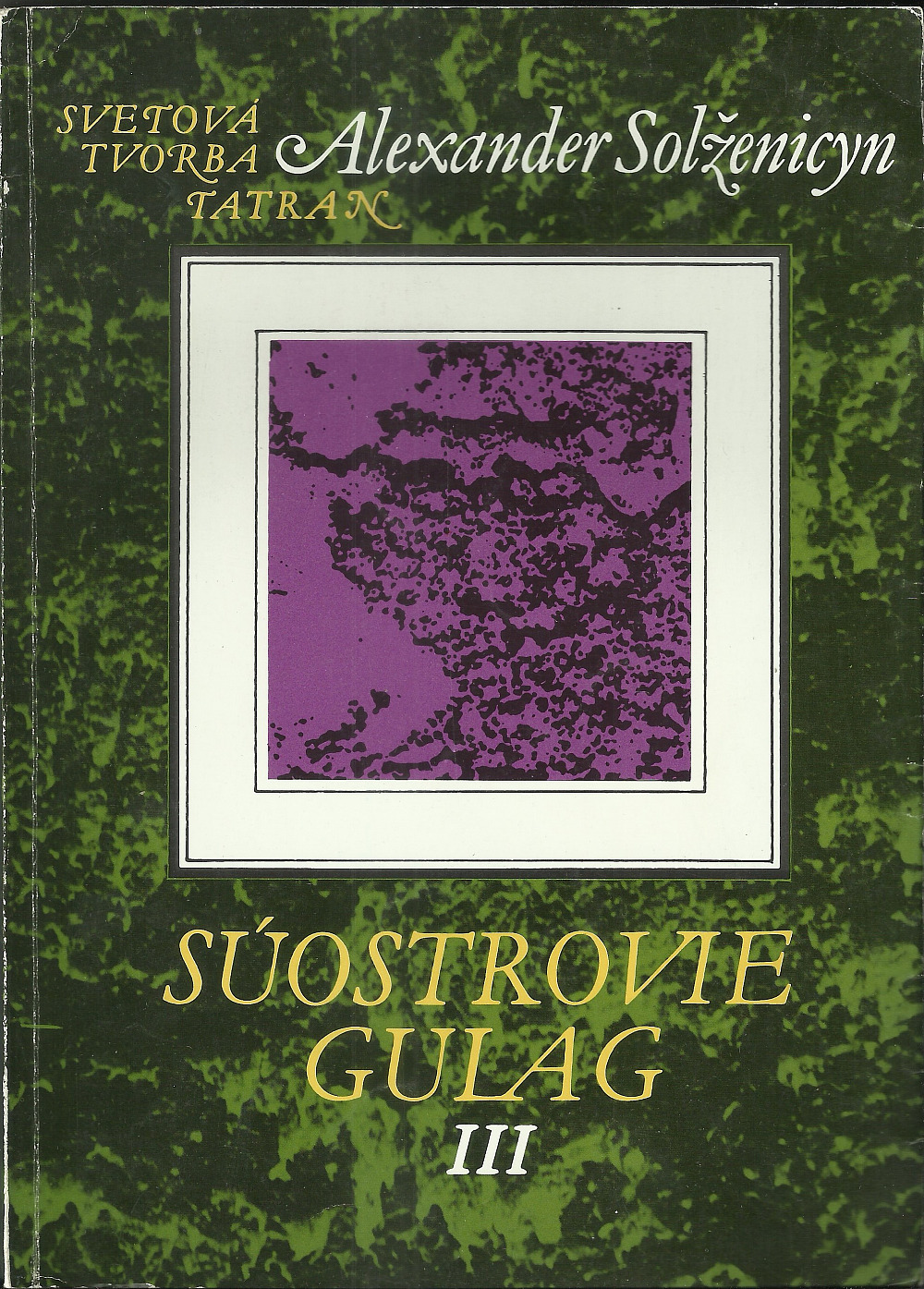 Súostrovie Gulag. 3. zv.