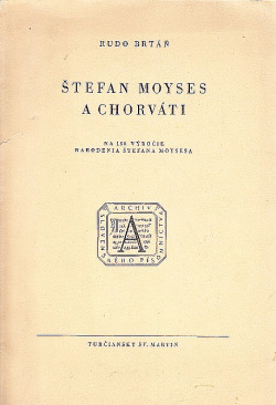 Štefan Moyses a Chorváti