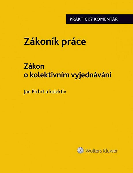 Zákoník práce / Zákon o kolektivním vyjednávání