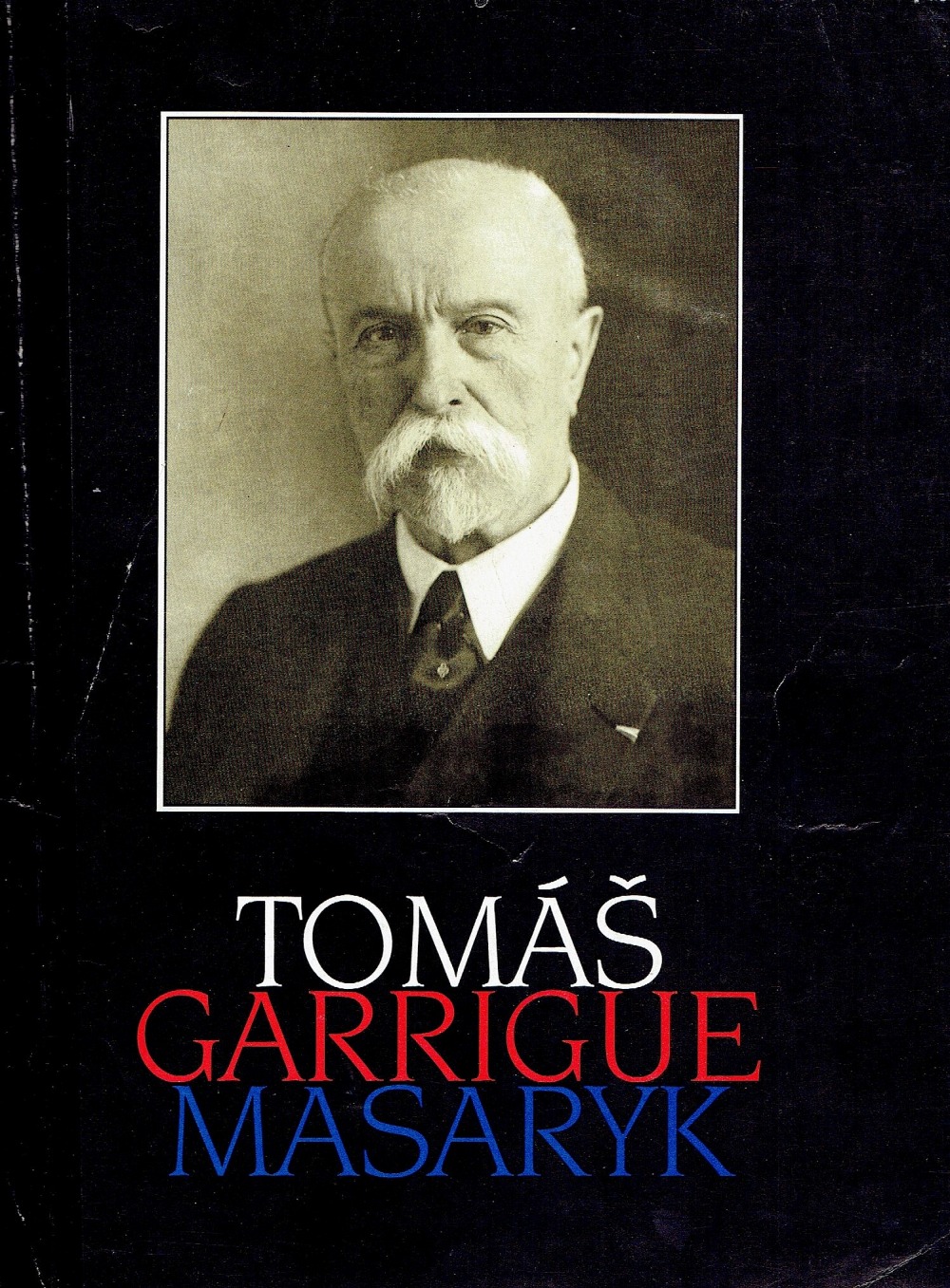 Tomáš Garrigue Masaryk