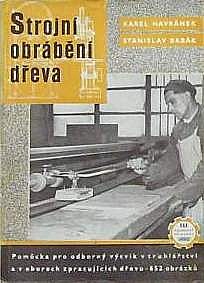 Strojní obrábění dřeva