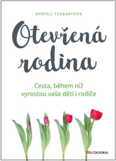 Otevřená rodina: Cesta, během níž vyrostou vaše děti i rodiče