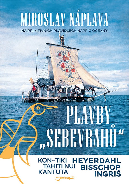 Plavby sebevrahů - Na primitivních plavidlech napříč