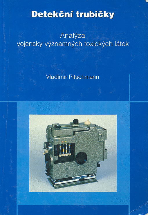 Detekční trubičky : analýza vojensky významných toxických látek