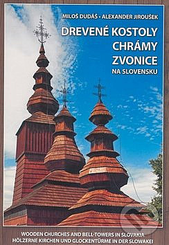 Drevené kostoly, chrámy, zvonice na Slovensku