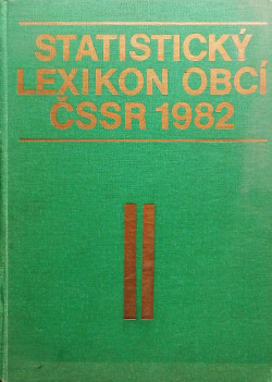 Statistický lexikon obcí ČSSR 1982 - Díl 2
