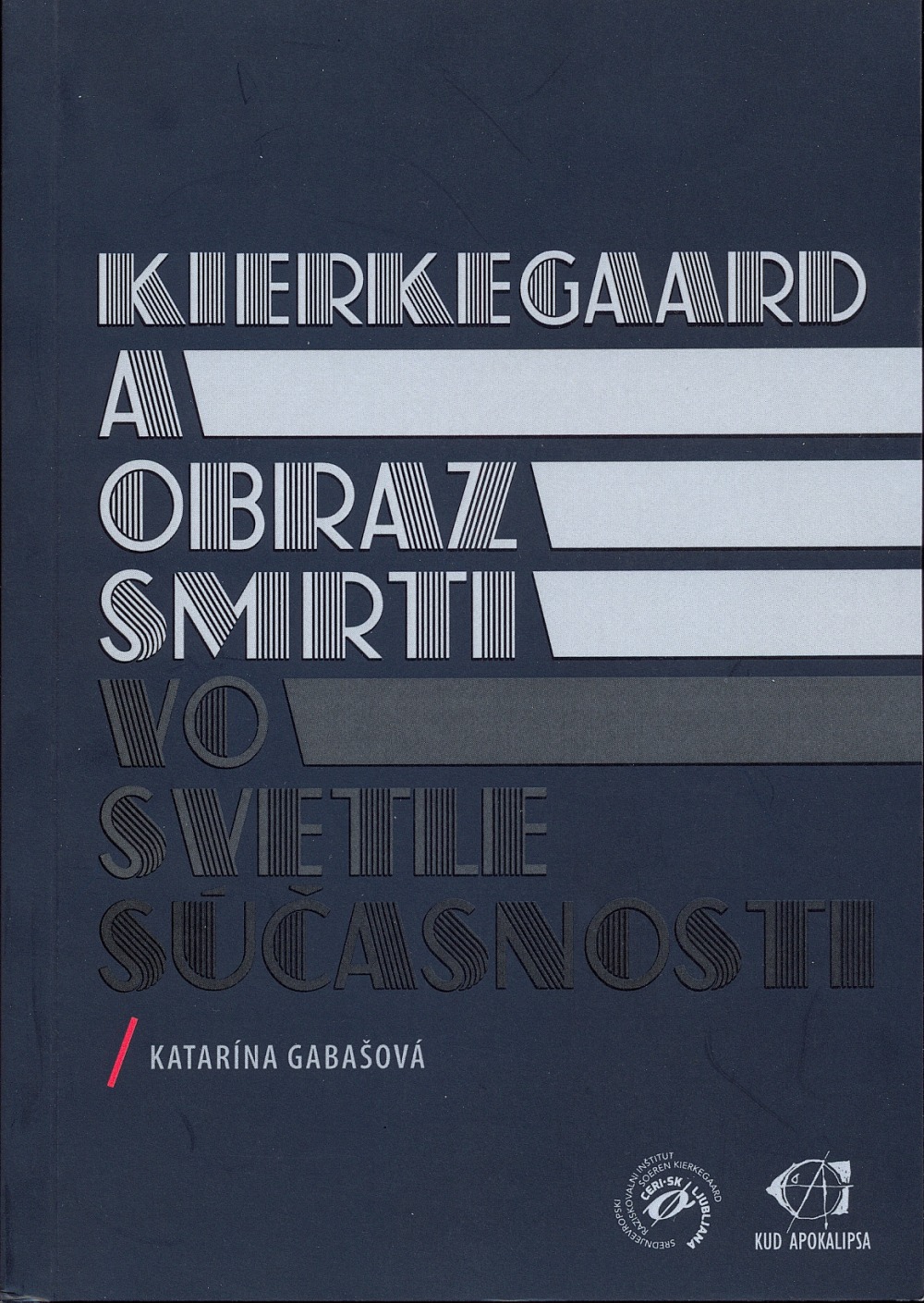 Kierkegaard a obraz smrti vo svetle súčasnosti