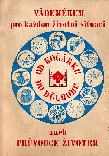 Vádemékum pro každou životní situaci aneb Průvodce životem