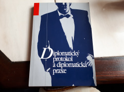 Diplomatický protokol a diplomatická praxe