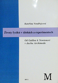 Životy fyziků v úlohách a experimentech