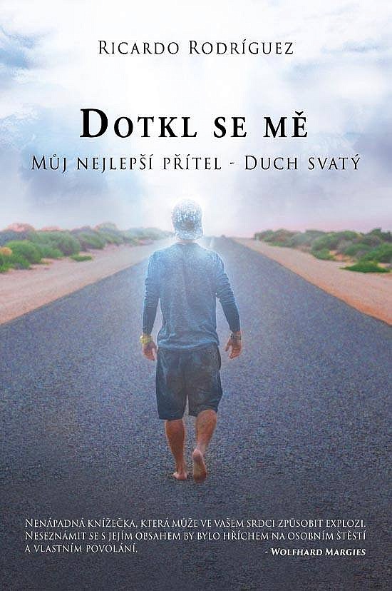 Dotkl se mě : Můj nejlepší přítel – Duch svatý