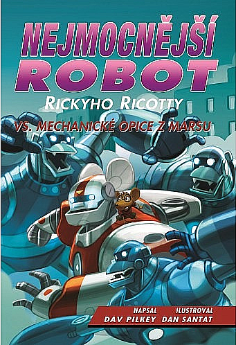 Nejmocnější robot Rickyho Ricotty vs. mechanické opice z Marsu