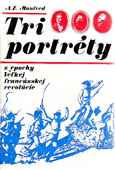 Tri portréty z epochy Veľkej francúzskej revolúcie