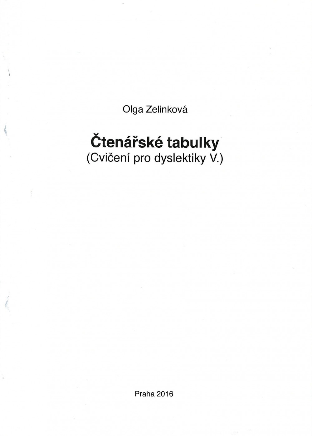 Cvičení pro dyslektiky V. - Čtenářské tabulky