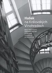 Hašek na Královských Vinohradech