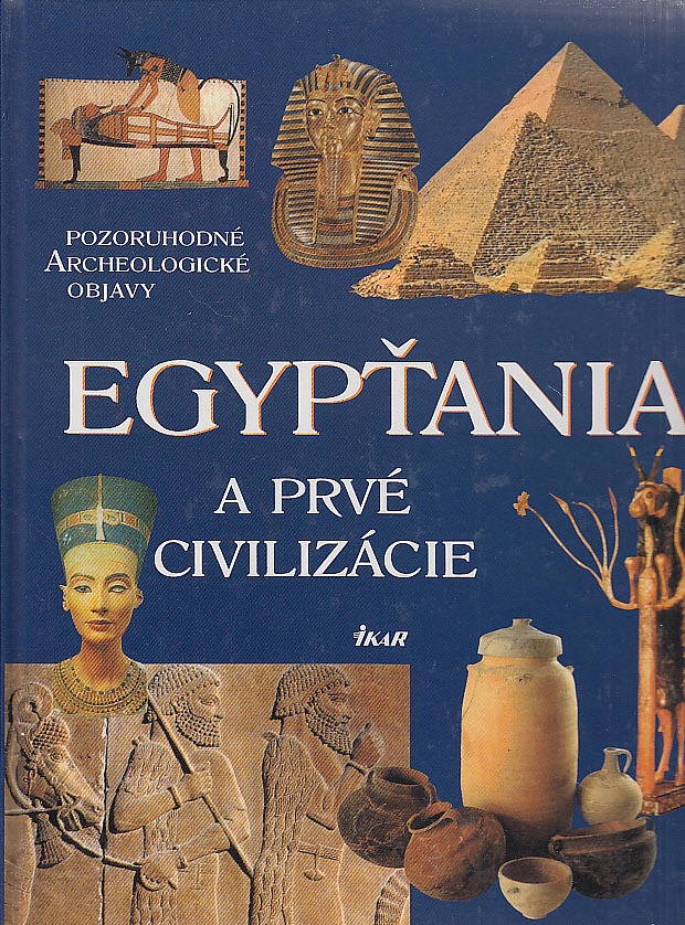 Egypťania a prvé civilizácie