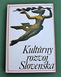 Kultúrny rozvoj Slovenska /Retrospektíva do roku 1970/