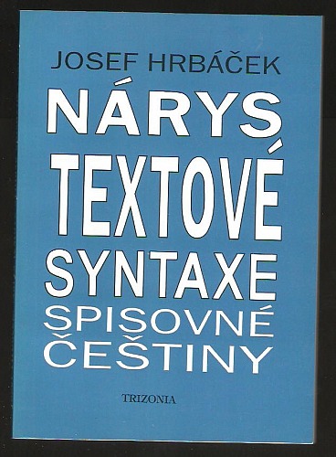 Nárys textové syntaxe spisovné češtiny