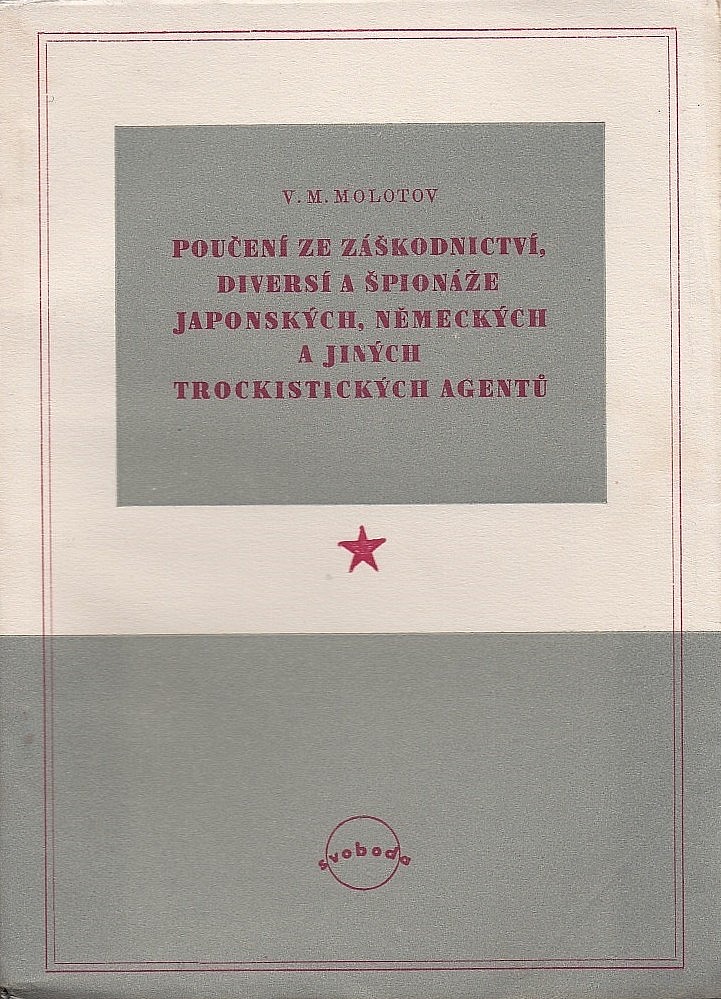 Poučení ze záškodnictví, diversí a špionáže japonských, německých a jiných trockistických agentů