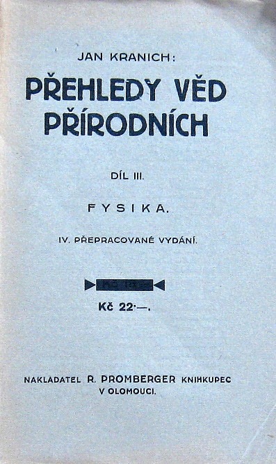 Přehledy věd přírodních, Fysika - díl III.