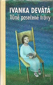 Vůně posečené trávy