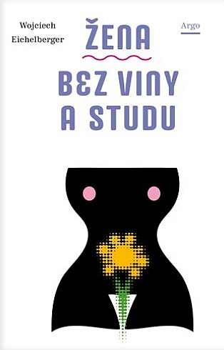 Žena bez viny a studu