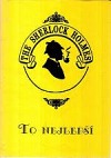 Sherlock Holmes : to nejlepší