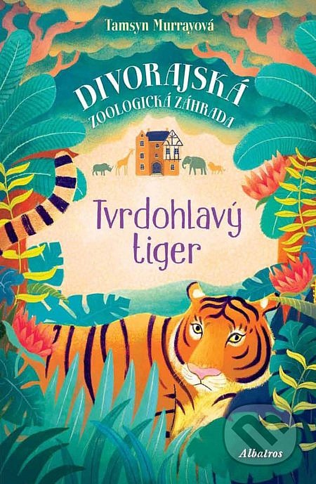 Tvrdohlavý tiger