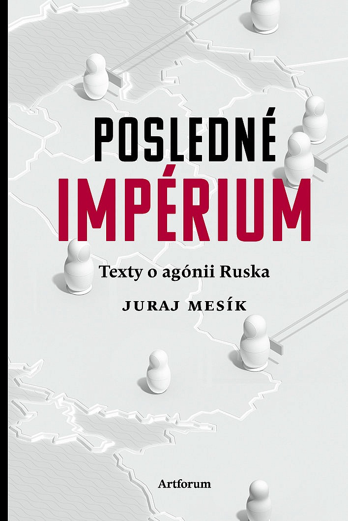 Posledné impérium: Texty o agónii Ruska