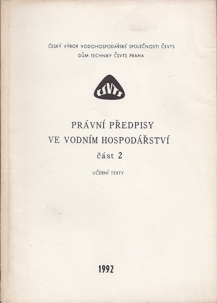 Právní předpisy ve vodním hospodářství - část 2